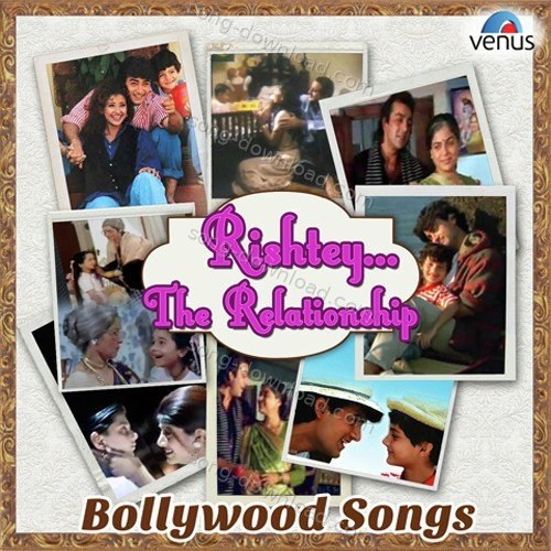 Rishtey The Relationship Bollywood Songs Devaki Pandit MP3 Download